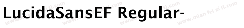 LucidaSansEF Regular字体转换